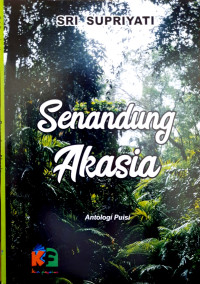 Image of Senandung akasia : antologi puisi